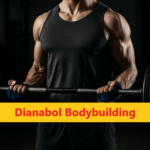 Dianabol Bodybuilding