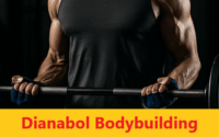 Dianabol Bodybuilding